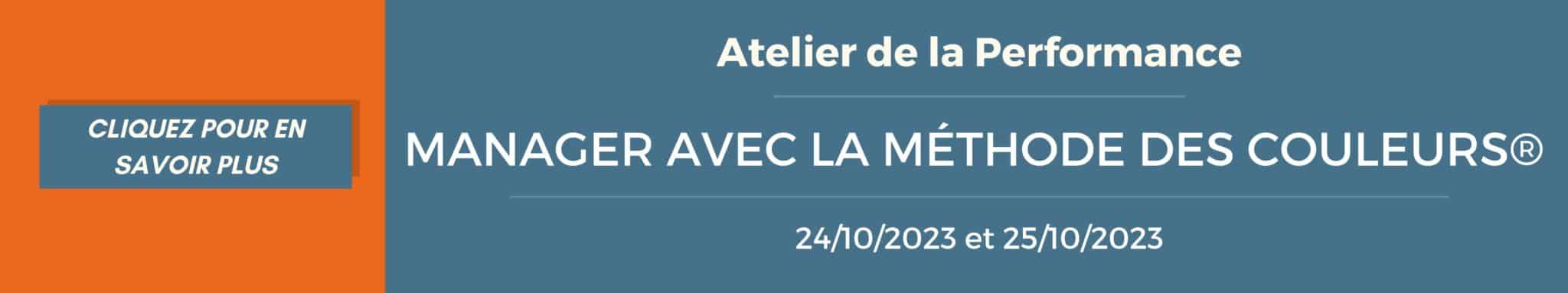 Atelier de la Performance Manager avec la Méthode des Couleurs Groupe Merval 24 Octobre 2023 & 25 Octobre 2023